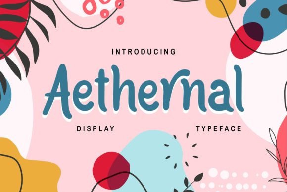Aethernal: A Playful Handwritten Display Font for Campaign Spark