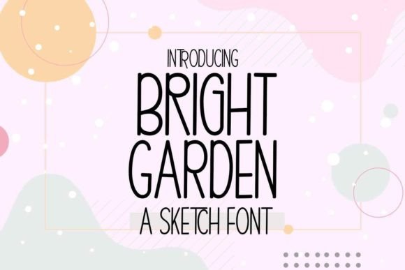 Bright Garden: A Handwritten Display Font That Feels Like a Campaign Secret