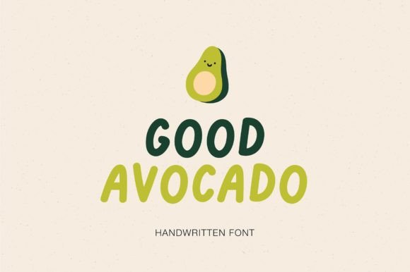Good Avocado: A Playful Handwritten Typeface for Makers