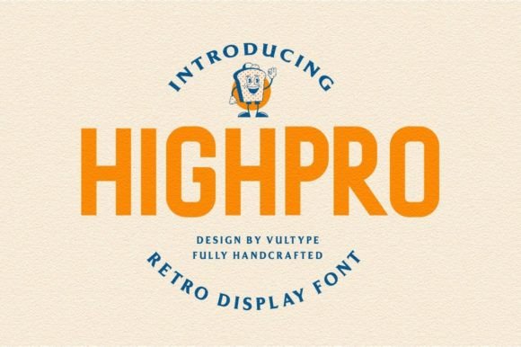 Highpro: A Display Font That Earns Its Space