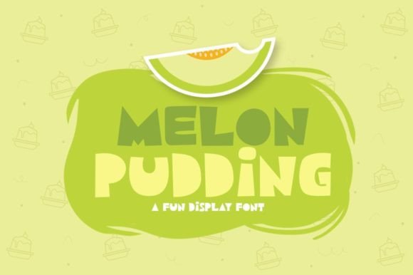 Melon Pudding: A Playful Display Font for Digital Brand Moments