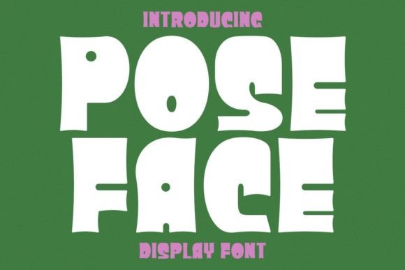 Poseface: A Playful, Bold Display Font for Handmade Creators